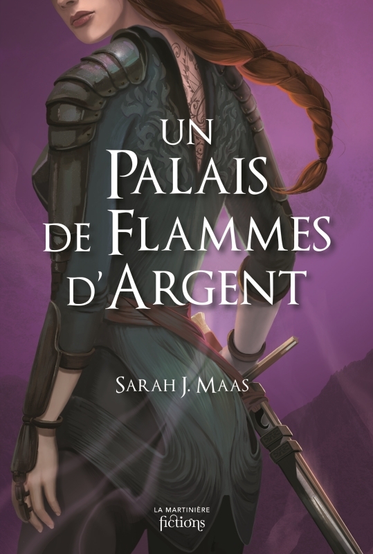 UN PALAIS D'EPINES ET DE ROSES T4. UN PALAIS DE FLAMMES D'ARGENT (ACOTAR)
