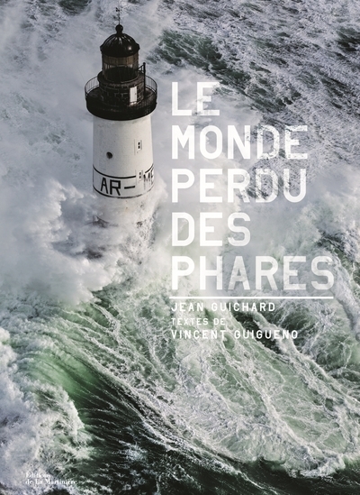 LE MONDE PERDU DES PHARES