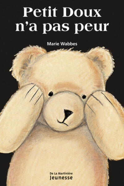 PETIT DOUX N'A PAS PEUR