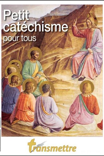 PETIT CATECHISME POUR TOUS