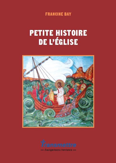 PETITE HISTOIRE DE L'ÉGLISE