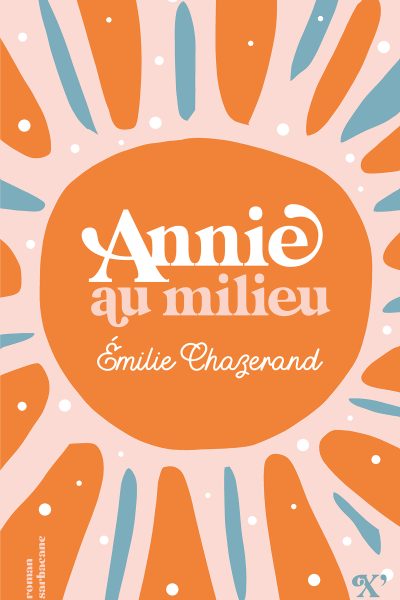 ANNIE AU MILIEU