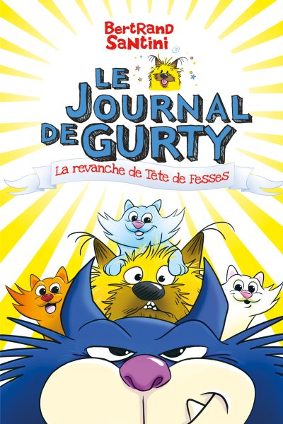 T9 LE JOURNAL DE GURTY LA REVANCHE DE TÊTE DE FESSES