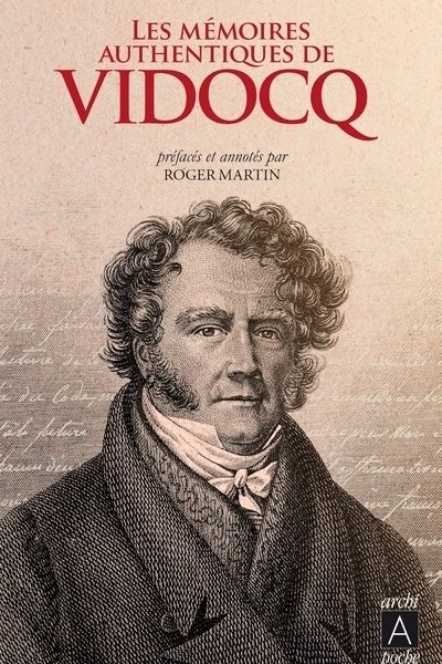 LES MEMOIRES AUTHENTIQUES DE VIDOCQ