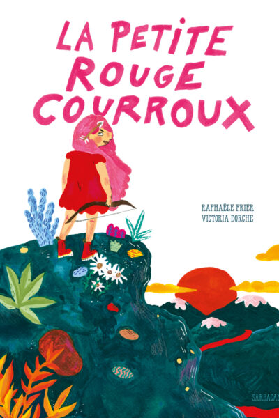 LA PETITE ROUGE COURROUX