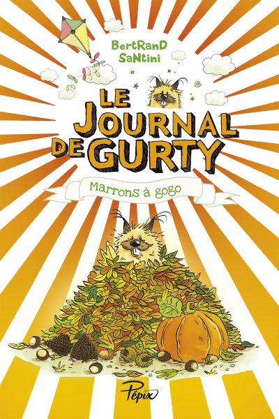 LE JOURNAL DE GURTY T03 MARRONS A GOGO