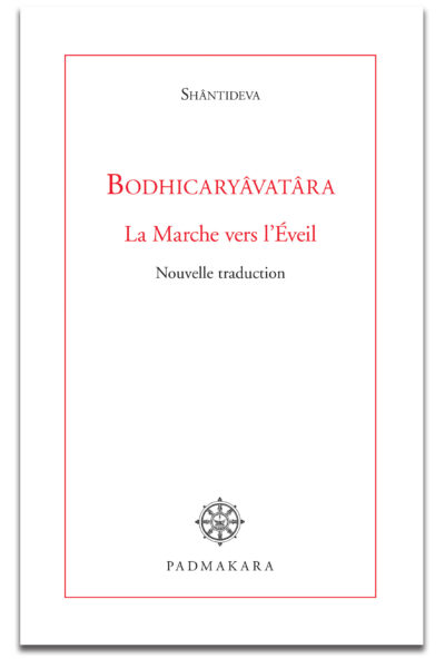 BODHICARYAVATARA LA MARCHE VERS L'EVEIL