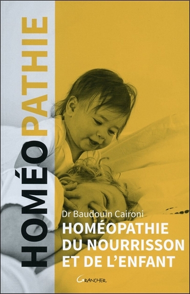 HOMEOPATHIE DE L ENFANT ET DU NOURISSON
