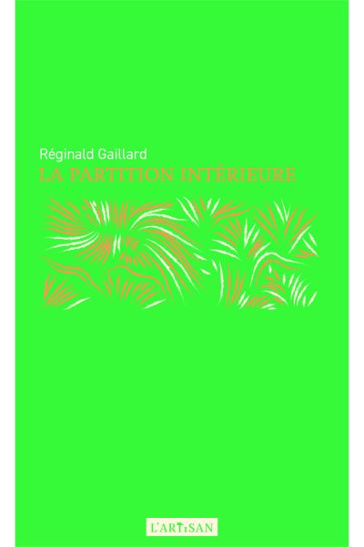 LA PARTITION INTERIEURE