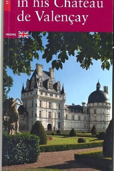 TALLEYRAND EN SON CHATEAU DE VALENCAY (ANGLAIS)