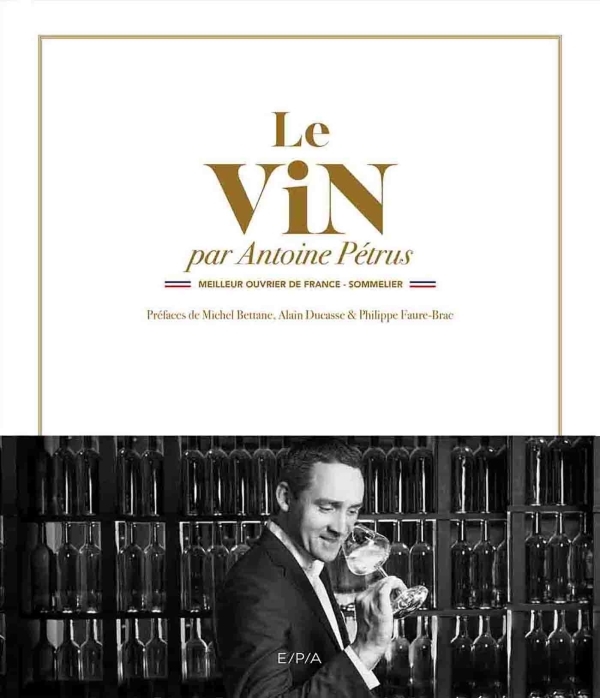 LE VIN PAR ANTOINE PÉTRUS