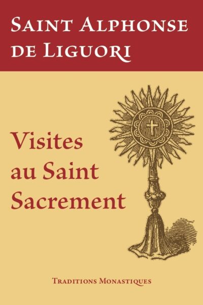VISITES AU SAINT SACREMENT