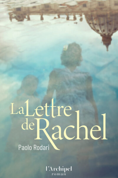 LA LETTRE DE RACHEL
