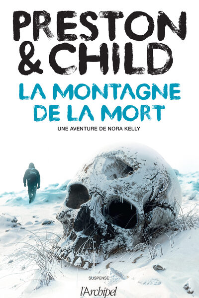 LA MONTAGNE DE LA MORT - UNE AVENTURE DE NORA KELLY