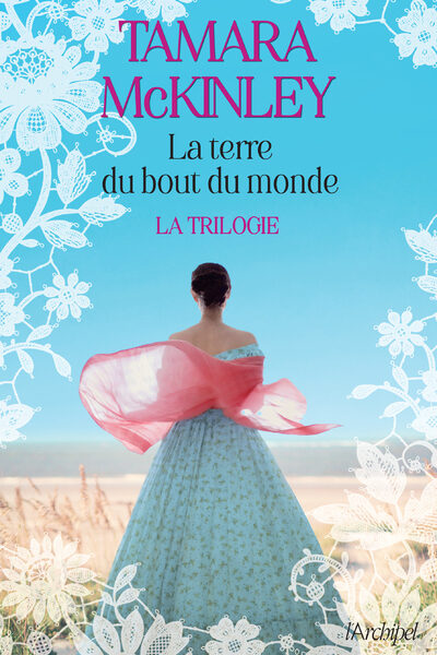 LA TERRE DU BOUT DU MONDE - LA TRILOGIE