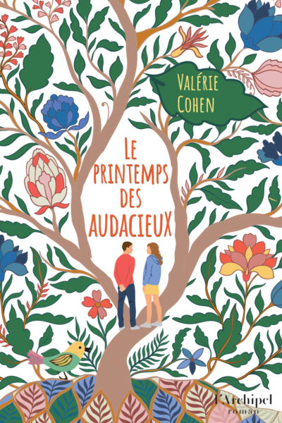 LE PRINTEMPS DES AUDACIEUX