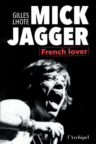 MICK JAGGER - FRENCH LOVER
