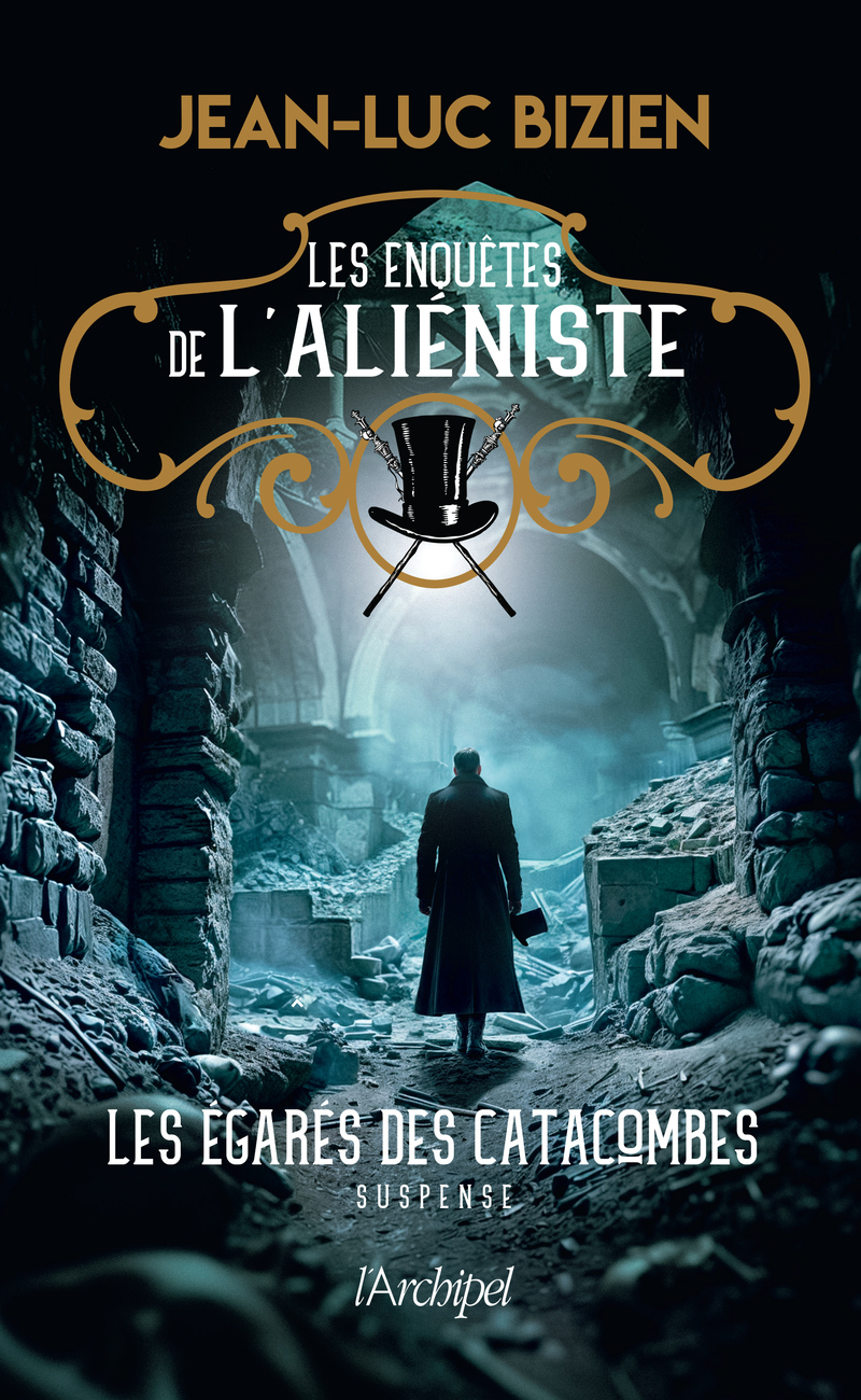 LES ENQUÊTES DE L'ALIENISTE T03 LES EGARES DES CATACOMBES