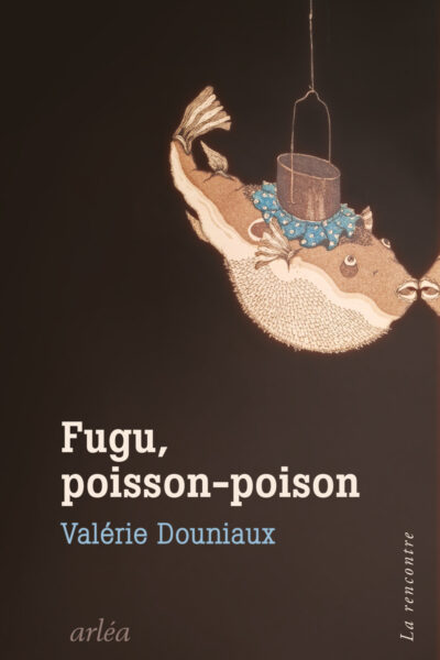 FÛGU, POISSON-POISON