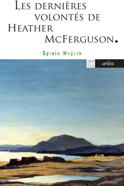 LES DERNIERES VOLONTES DE HEATHER MCFERGUSON