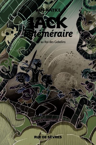 JACK LE TEMERAIRE T2 FACE AU ROI DES GOBELINS