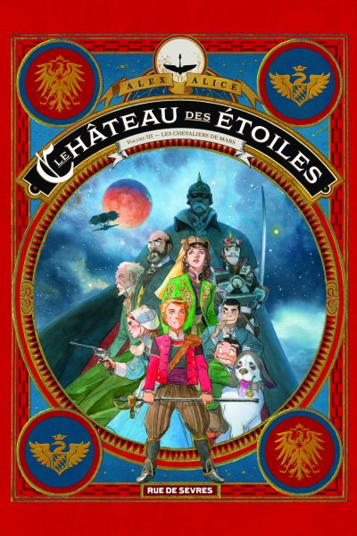LE CHÂTEAU DES ETOILES T03 LES CHEVALIERS DE MARS