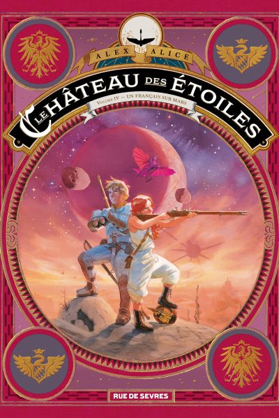 LE CHATEAU DES ETOILES T4 UN FRANCAIS SUR MARS