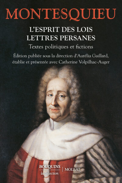 L'ESPRIT DES LOIS - LETTRES PERSANES