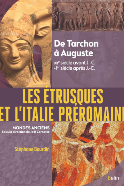 LES ETRUSQUES ET L'ITALIE PREROMAINE