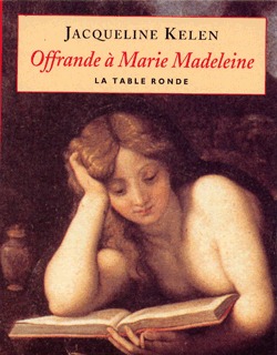OFFRANDE A MARIE MADELEINE