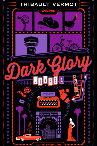 DARK GLORY - VOL01 - LIVRE 1
