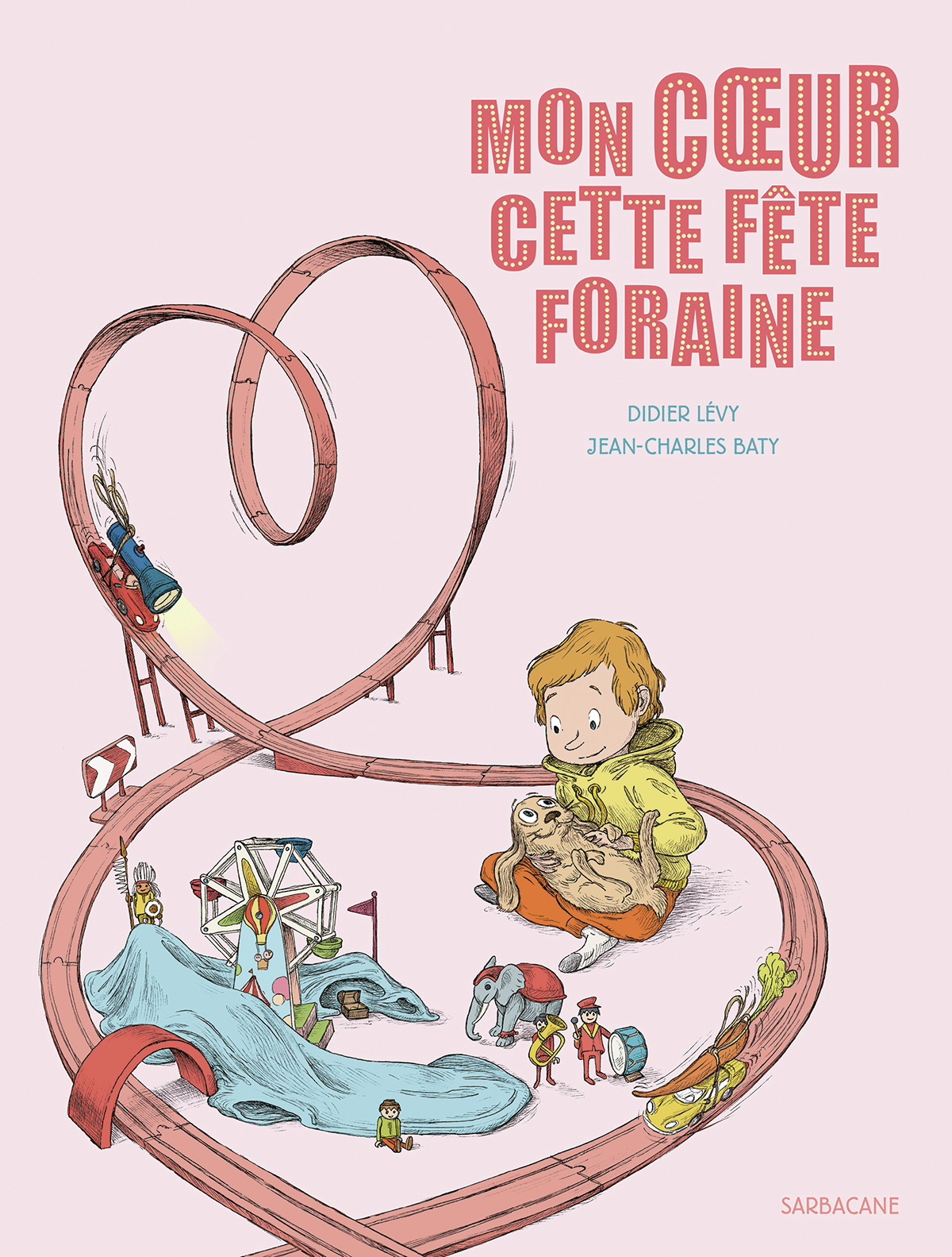 MON COEUR CETTE FÊTE FORAINE