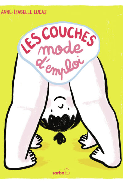 LES COUCHES, MODE D'EMPLOI