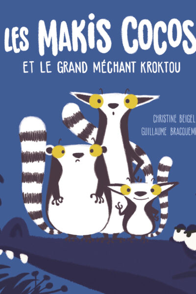 LES MAKIS COCOS ET LE GRAND MECHANT KROKTOU