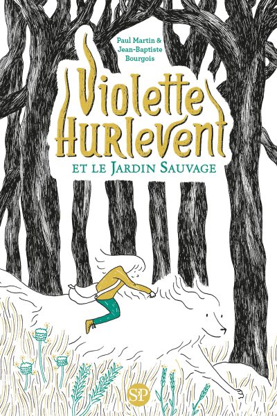 VIOLETTE HURLEVENT ET LE JARDIN SAUVAGE