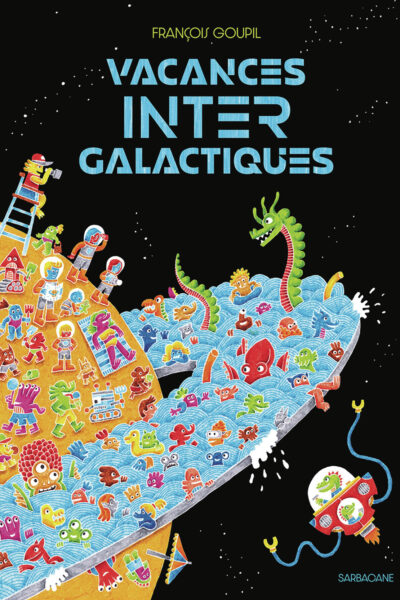 VACANCES INTERGALACTIQUES