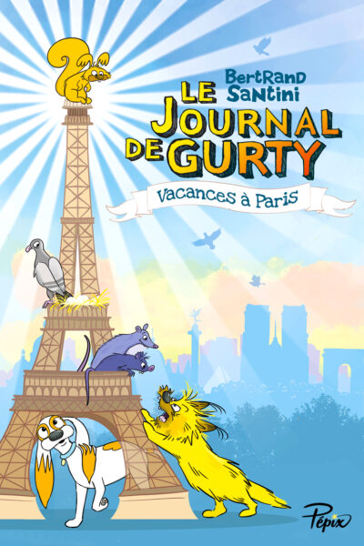 LE JOURNAL DE GURTY - VACANCES A PARIS - VOL12