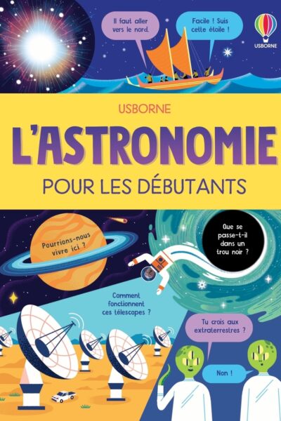 L'ASTRONOMIE POUR LES DEBUTANTS 10+