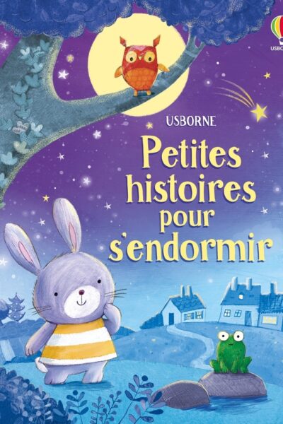 PETITES HISTOIRES POUR S'ENDORMIR - DES 2 ANS