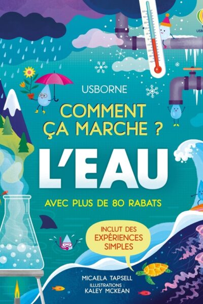 L'EAU - COMMENT CA MARCHE ? - DES 7 ANS