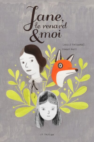 JANE, LE RENARD & MOI