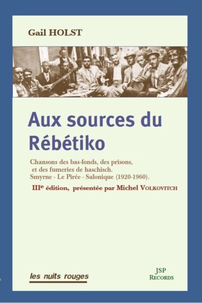 AUX SOURCES DU REBETIKO (NED 2022)