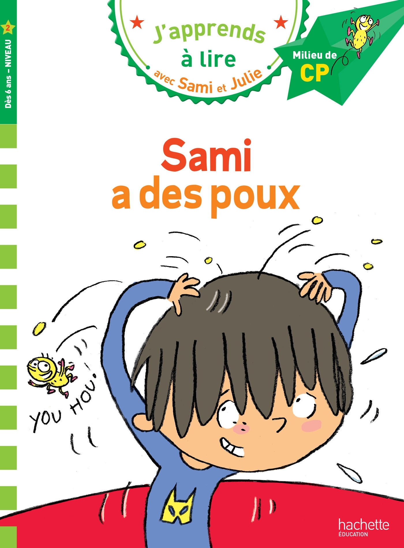 SAMI ET JULIE - SAMI A DES POUX - NIVEAU 2