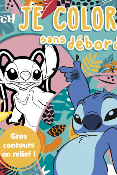 STITCH - JE COLORIE SANS DEBORDER