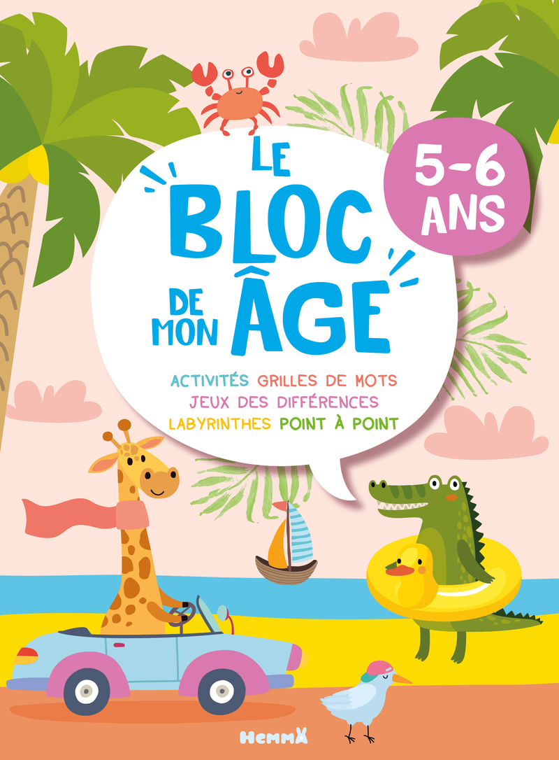 LE BLOC DE MON ÂGE (5-6 ANS) - QUI VEUT S'AMUSER ? (GIRAFE ET CROCO) - ACTIVITES, GRILLES DE MOTS, J