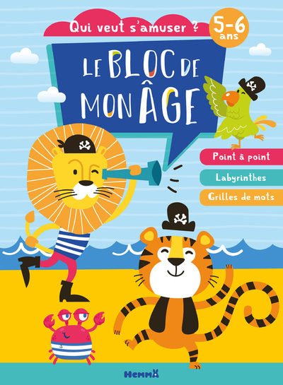 LE BLOC DE MON ÂGE - QUI VEUT S'AMUSER ? 5-6 ANS