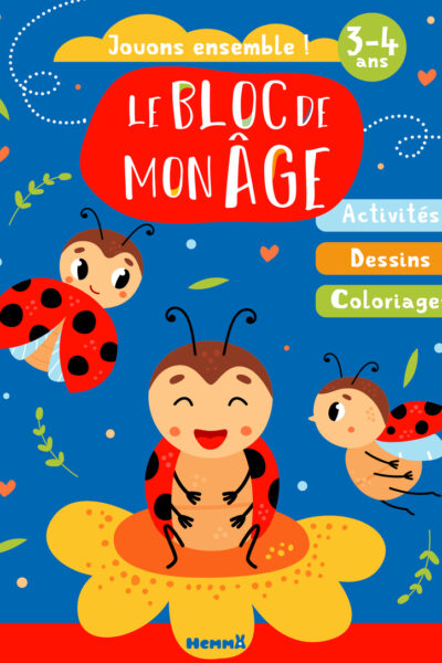 LE BLOC DE MON ÂGE (3-4 ANS) - JOUONS ENSEMBLE ! (COCCINELLES)