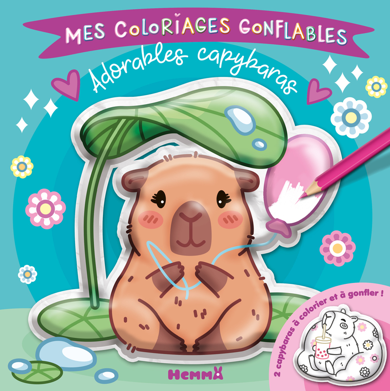 MES COLORIAGES GONFLABLES - ADORABLES CAPYBARAS - 2 CAPYBARAS A COLORIER ET A GONFLER !