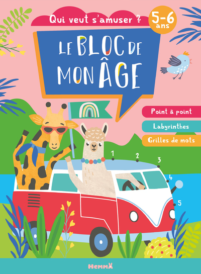 LE BLOC DE MON ÂGE (5-6 ANS) - QUI VEUT S'AMUSER ? (GIRAFE ET LAMA)