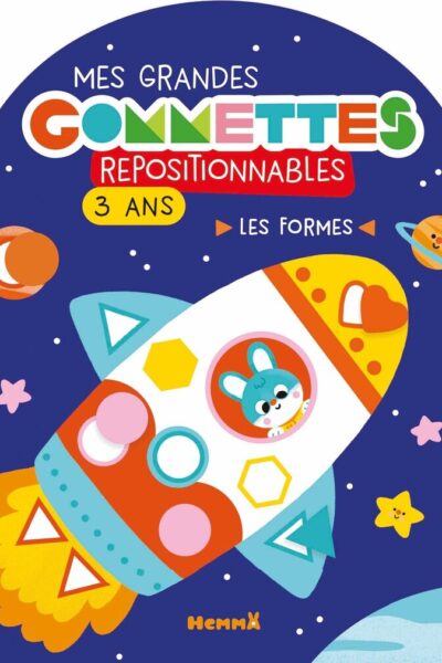 MES GRANDES GOMMETTES REPOSITIONNABLES - LES FORMES  3+